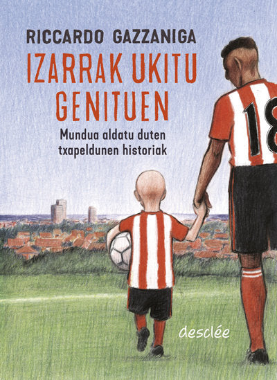 Izarrak ukitu genituen. Mundua aldatu duten txapeldunen historioak, de GAZZANIGA, RICCARDO | portada del libro