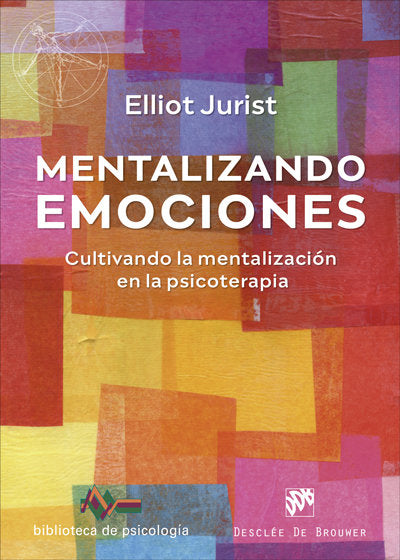 MENTALIZANDO EMOCIONES, de ELLIOT JURIST | portada del libro