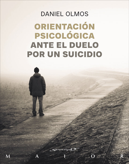 ORIENTACION PSICOLOGICA ANTE EL DUELO POR UN SUICIDIO, de PEÑA OLMOS, DANIEL ALBERTO | portada del libro
