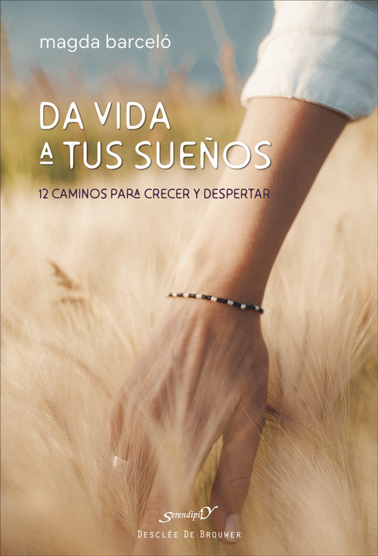 DA VIDA A TUS SUEÑOS, de MAGDA BARCELO | portada del libro