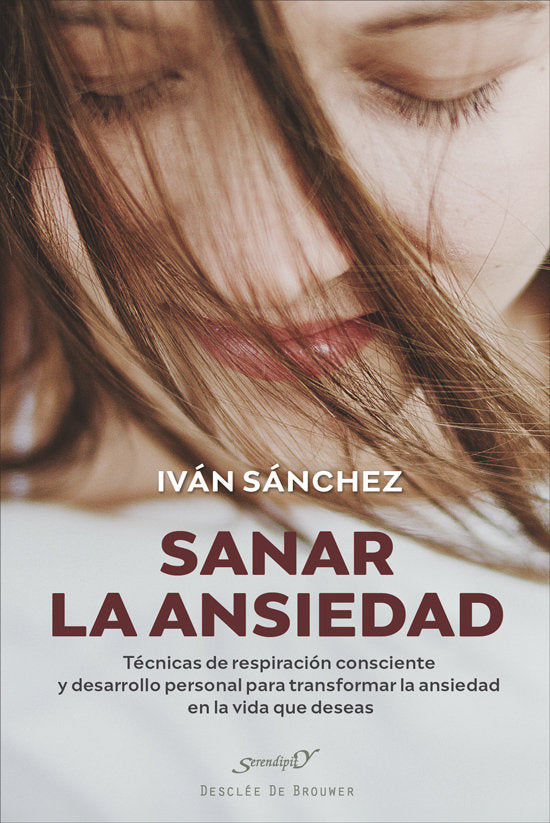 SANAR LA ANSIEDAD TECNICAS DE RESPIRACION CONSCIENTE Y DESA, de SANCHEZ GARCIA, IVAN | portada del libro