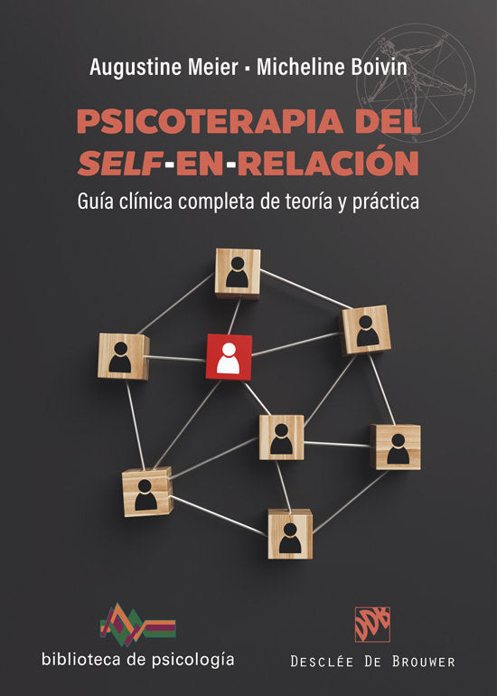 PSICOTERAPIA DEL SELF EN RELACION GUIA CLINICA COMPLETA DE, de MEIER, AUGUSTINE | portada del libro
