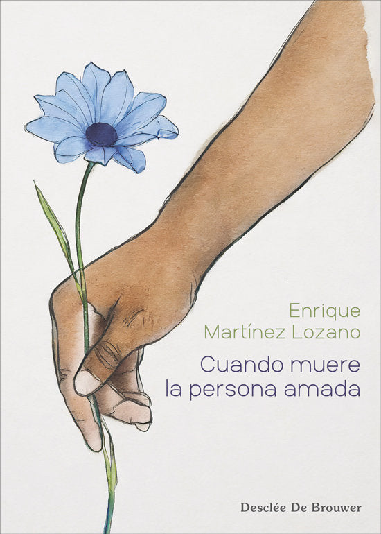 Cuando muere la persona amada, de MARTINEZ LOZANO, ENRIQUE | portada del libro