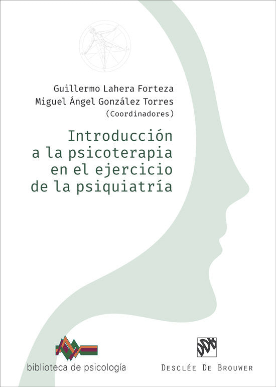 INTRODUCCION A LA PSICOTERAPIA EN EJERCICIO DE PSIQUIATRIA, de GUILLERMO LAHERA FORTEZA | portada del libro