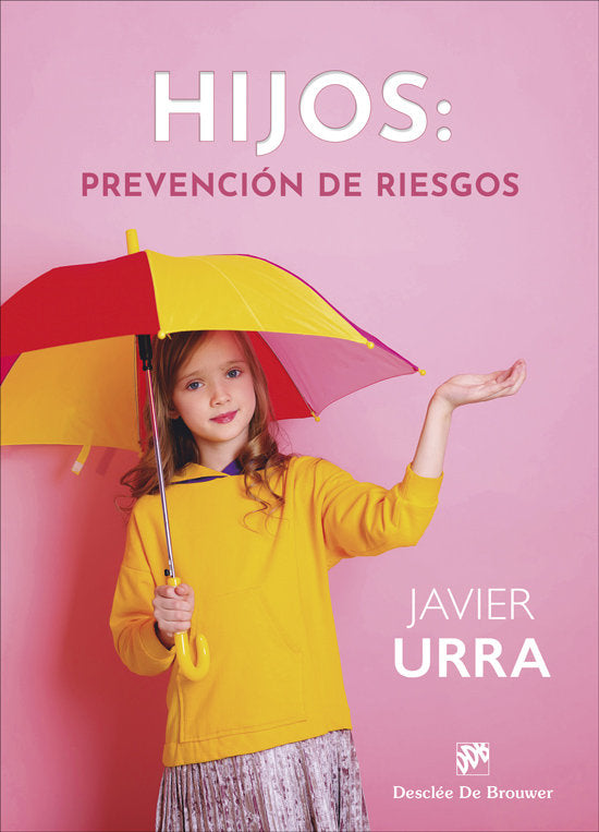 HIJOS: PREVENCION DE RIESGOS, de JAVIER URRA | portada del libro