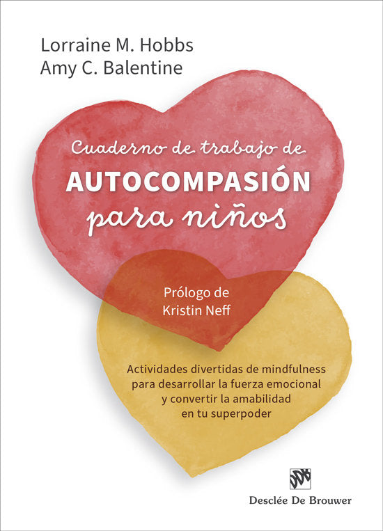 CUADERNO DE TRABAJO DE AUTOCOMPASION PARA NIÑOS, de LORRAINE M HOBBS | portada del libro