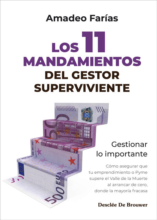 11 MANDAMIENTOS DEL GESTOR SUPERVIVIENTE, LOS, de AMADEO FARIAS | portada del libro