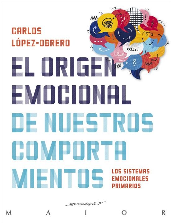 ORIGEN EMOCIONAL DE NUESTROS COMPORTAMIENTOS, EL, de LOPEZ-OBRERO CARMONA, CARLOS | portada del libro