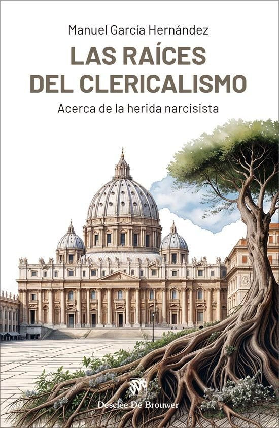 Las raices del clericalismo, de Manuel Garcia Hernandez | portada del libro