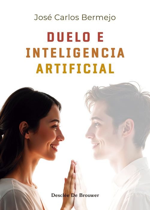 Duelo e inteligencia artificial, de Jose Carlos Bermejo | portada del libro