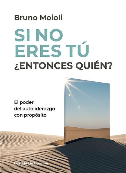 Si no eres tu entonces quien, de Bruno Moioli | portada del libro