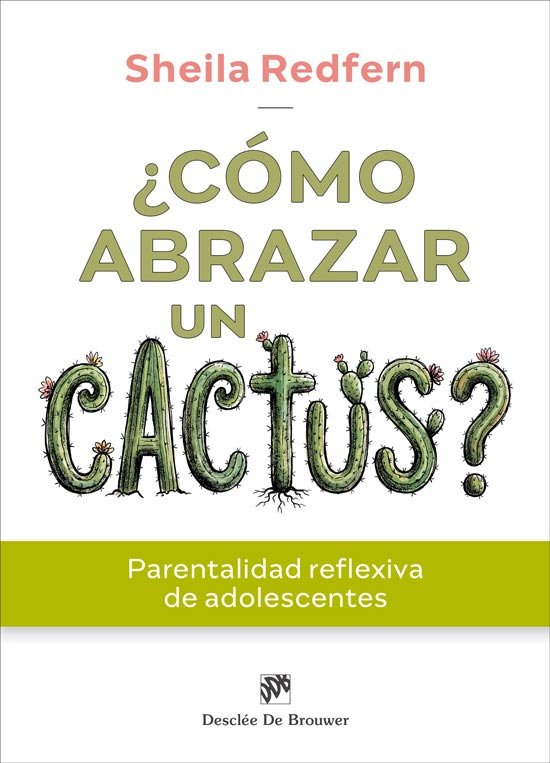 Como abrazar un cactus, de Sheila Redfern | portada del libro
