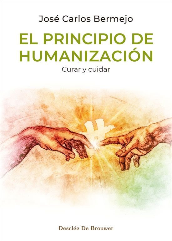 EL PRINCIPIO DE HUMANIZACION, de JOSE CARLOS BERMEJO | portada del libro