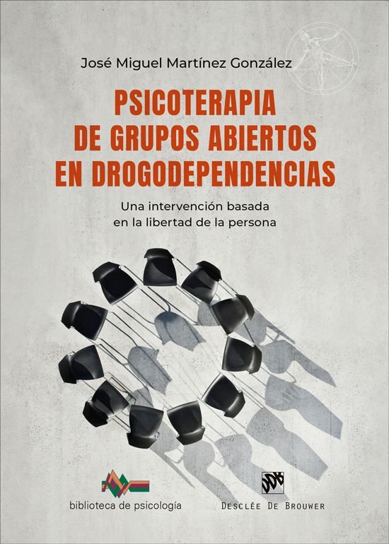 PSICOTERAPIA DE GRUPOS ABIERTOS EN DROGODEPENDENCIAS, de JOSE MIGUEL MARTINEZ GONZALEZ | portada del libro