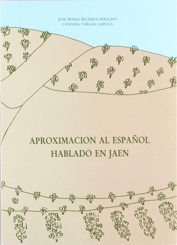 Aproximacion al español hablado en Jaén, de Becerra Hiraldo, J | portada del libro