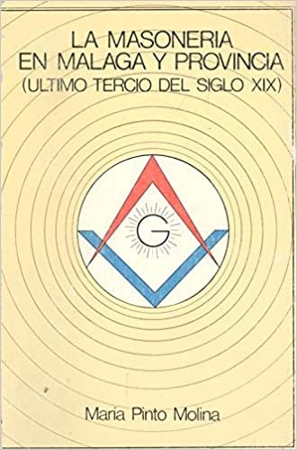 La masonería en Málaga y provincia, de Pinto Molina | portada del libro