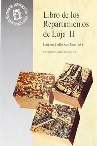 Libro de los repartimientos de Loja II, de Trillo San José, C | portada del libro