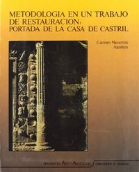 METODOLOGIA EN UN TRABAJO DE RESTAURACION, de NAVARRETE AGUILERA,CARMEN | portada del libro