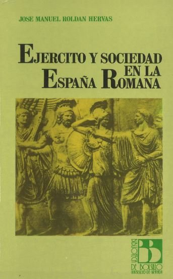 EJERCITO Y SOCIEDAD ESPAÑA ROMANA, de SIN AUTOR | portada del libro