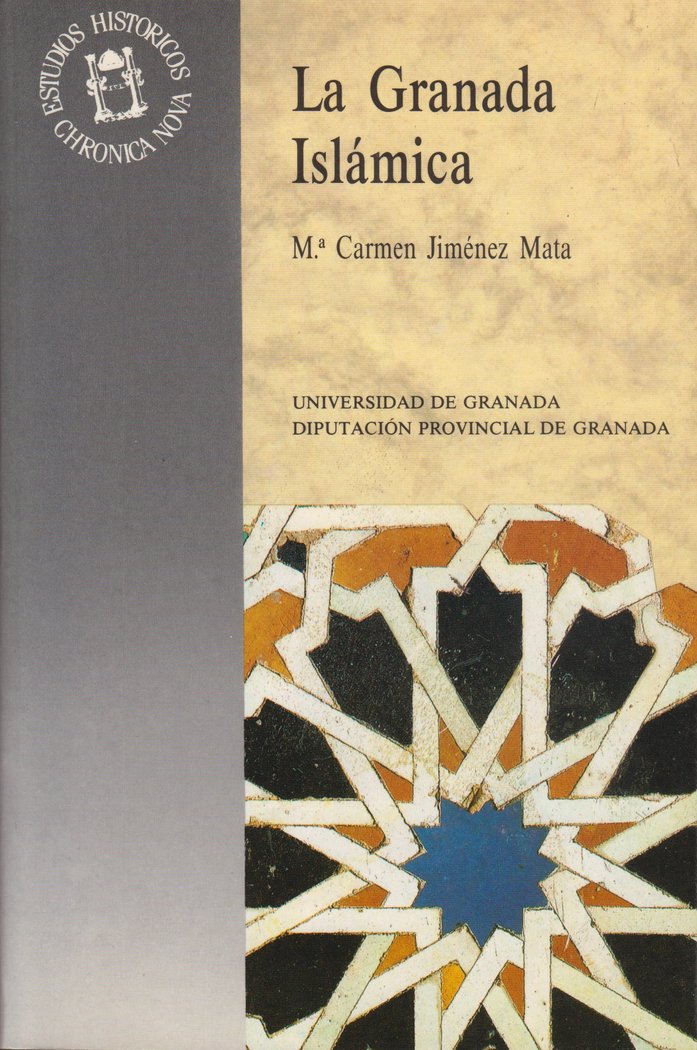 LA GRANADA ISLAMICA, de JIMENEZ MATA M. CARMEN | portada del libro