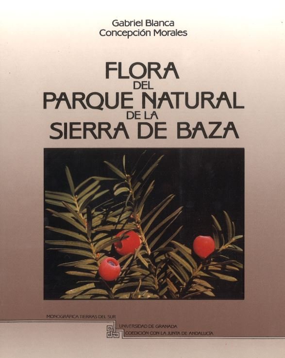 Flora del parque natural de la Sierra de Baza, de Blanca, Gabriel | portada del libro