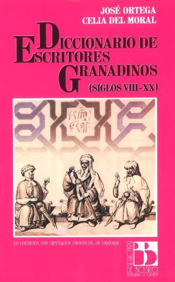Diccionario de escritores granadinos. (siglos VII-XX), de Ortega | portada del libro