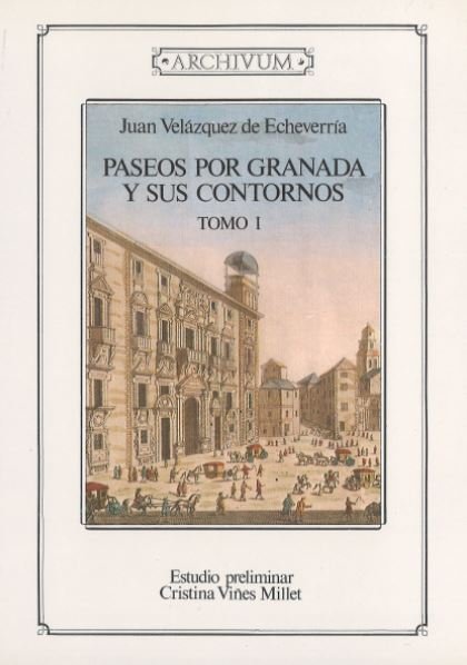 Paseos por Granada y sus contornos, de Velázquez De Echeverría, J | portada del libro