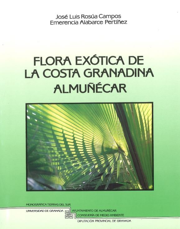 Flora exótica de la costa granadina Almuñecar, de Rosua Campos, J. L | portada del libro