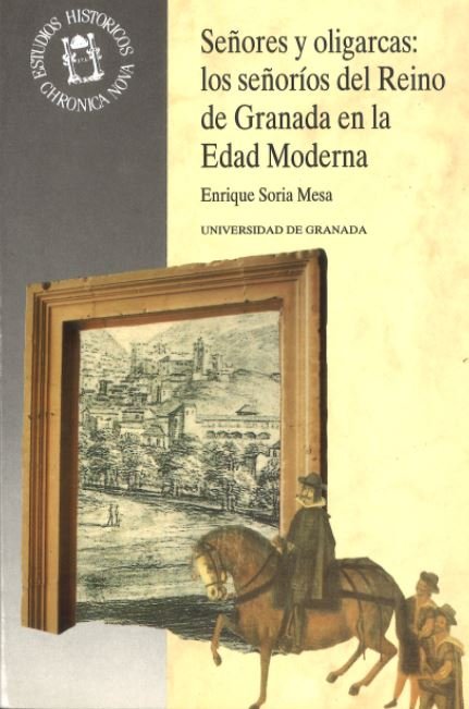 SEÑORES Y OLIGARCAS:LOS SEÑORIOS, de SIN AUTOR | portada del libro