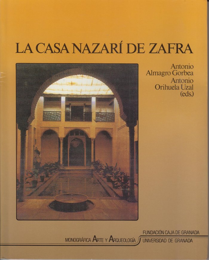 La casa nazarí de Zafra, de Almagro Gorbea | portada del libro