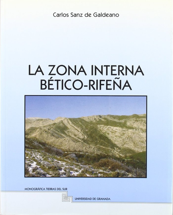 La zona interna bético-rifeña, de Sanz De Galdeano, C | portada del libro