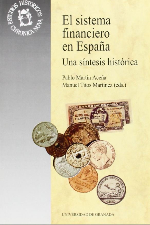 El sistema financiero en España, de Martín Aceña, P | portada del libro