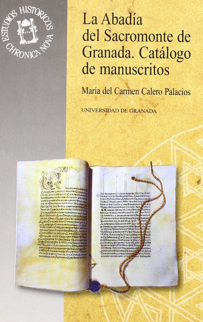 ABADIA DEL SACROMONTE DE GRANADA,LA, de CALERO PALACIOS,MARIA DEL CARMEN | portada del libro