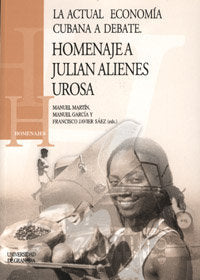 ACTUAL ECONOMIA CUBANA A DEBATE,LA, de MARTIN,MANUEL GARCIA | portada del libro