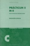 PRACTICUM II M-II EDUCACION ESPECIAL, de AA.VV. | portada del libro