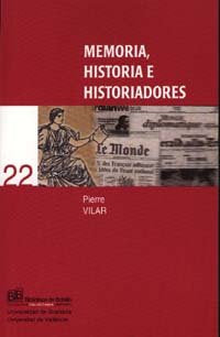 Memoria, historia e historiadores, de Vilar, Pierre | portada del libro