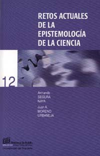 Retos actuales de la epistemología de la ciencia, de Segura Naya | portada del libro