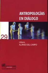 Antropologías en diálogo, de Alonso del Campo, U | portada del libro