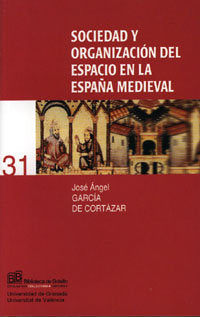 Sociedad y organización del espacio en la España medieval, de García de Cortázar | portada del libro