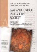 Law and justice in a global society : abstracts special workshops and working groups, de Varios autores | portada del libro