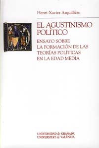 El agustinismo político, de Arquillière, Henri Xavier | portada del libro