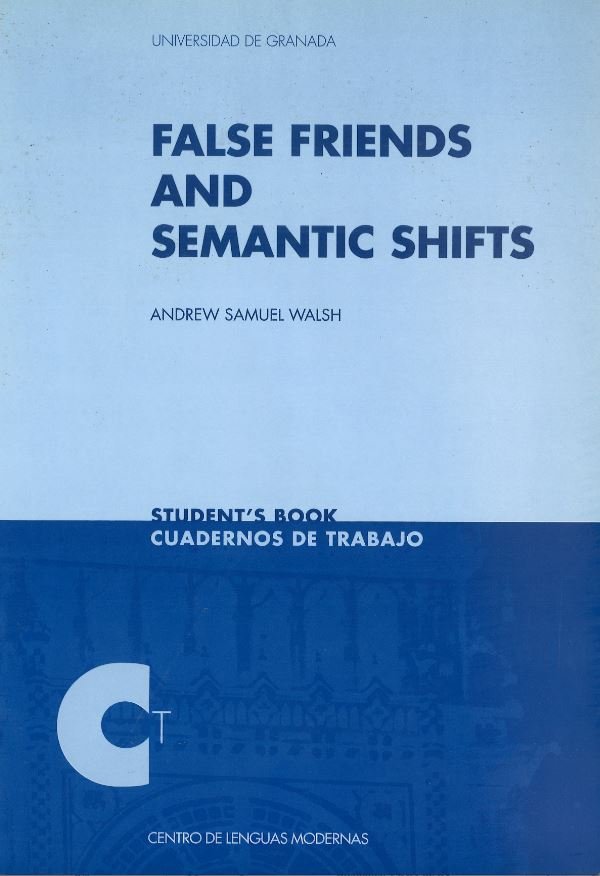 False friends and semantic chifts, de Samuel Walsh, A | portada del libro