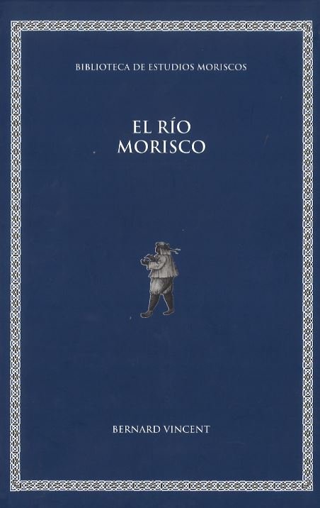 RIO MORISCO,EL, de VINCENT | portada del libro