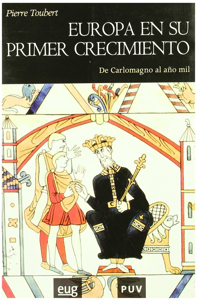 Europa en su primer crecimiento, de Toubert | portada del libro