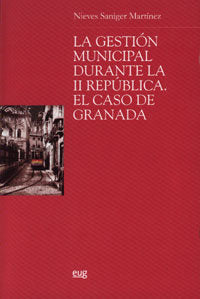 La gestion municipal durante la II República, de Saniger Martínez, N | portada del libro
