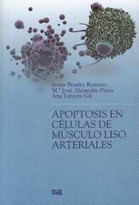 Apoptosis en células de músculo liso arteriales, de Perales Romero, S | portada del libro
