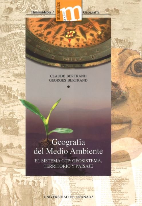 Geografía del medio ambiente, de Bertrand, C | portada del libro