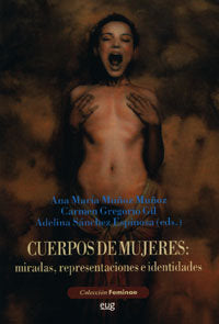 Cuerpos de mujeres: Miradas, representaciones e identidades, de Muñoz Muñoz | portada del libro