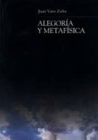 Alegoría y metafísica, de Juan Varo Zafra | portada del libro