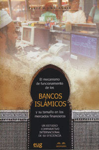 EL MECANISMO DE FUNCIONAMIENTO DE LOS BANCOS ISLAMICOS, de Abuamria | portada del libro